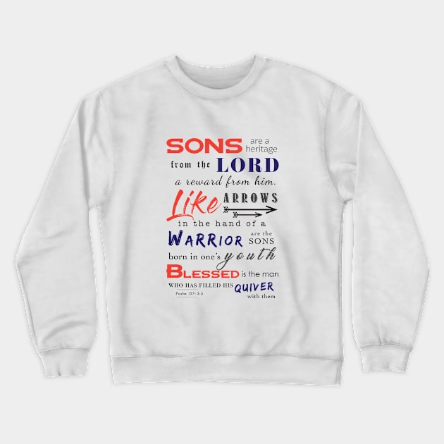 Beautiful Bible Verse for Son Crewneck Sweatshirt by Design A Studios